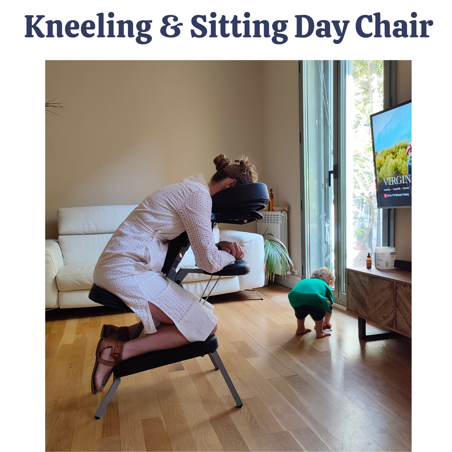 Kneeling & Sitting Day Chair